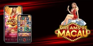 Dreams of Macau เกมสล็อต ค่าย PG SLOT